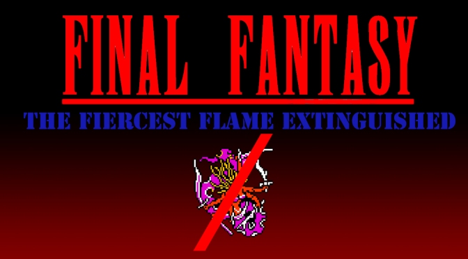 Lets Play FInal Fantasy: Ep.8 “The Fiercest Flame”