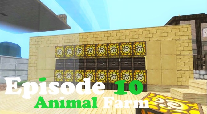 Minecraft || Episode 10 || Animal Farm
