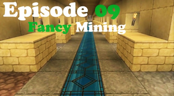 Minecraft || Episode 09 || Fancy Mining